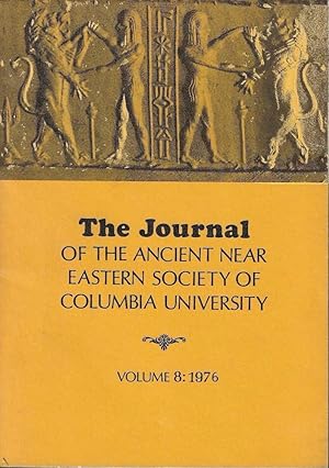 The Journal of the Ancient Near Eastern Society of Columbia University. Vol. 8:1976