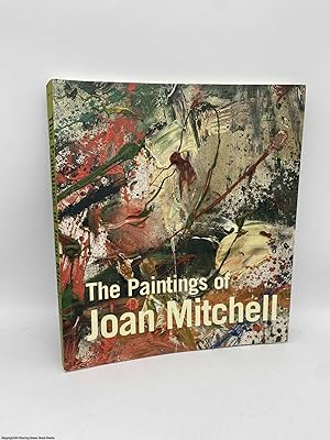 Imagen del vendedor de The Paintings of Joan Mitchell a la venta por 84 Charing Cross Road Books, IOBA