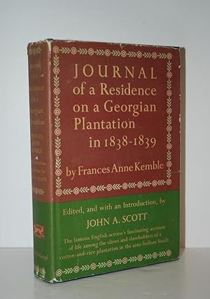 Image du vendeur pour JOURNAL of a RESIDENCE on a GEORGIAN PLANTATION in 1838 - 1839. mis en vente par Nugget Box  (PBFA)