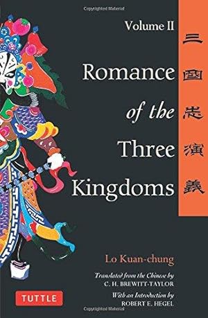 Bild des Verkufers fr Romance of the Three Kingdoms: Volume 2 (Tuttle Classics of Asian Literature Series) zum Verkauf von WeBuyBooks