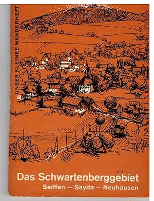 Image du vendeur pour Das Schwartenberggebiet Seiffen, Sayda, Neuhausen. aus Unser kleines wanderheft Nr. 118 mis en vente par Bcherpanorama Zwickau- Planitz