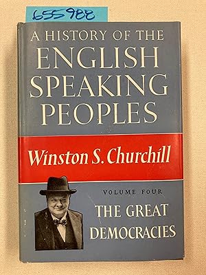 A History of the English-Speaking Peoples - Vol 4 - The Great Democracies