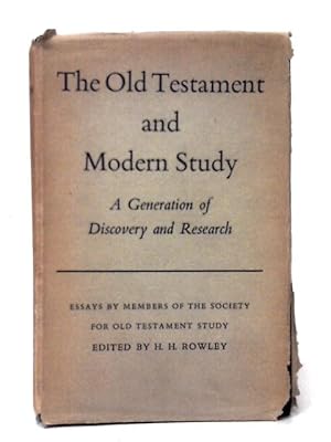 Bild des Verkufers fr The Old Testament And Modern Study: A Generation Of Discovery And Research. zum Verkauf von World of Rare Books