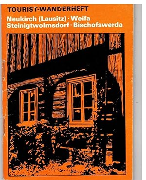 Bild des Verkufers fr Neukirch (Lausitz), Weifa, Steinigtwolmsdorf, Bischofswerda zum Verkauf von Bcherpanorama Zwickau- Planitz