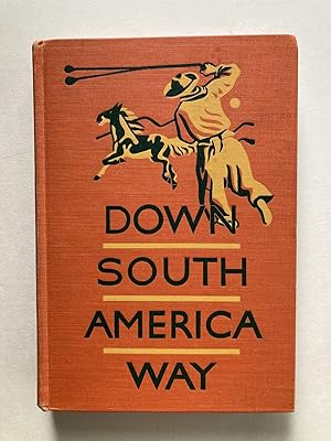 Seller image for Down South America Way for sale by River House Books