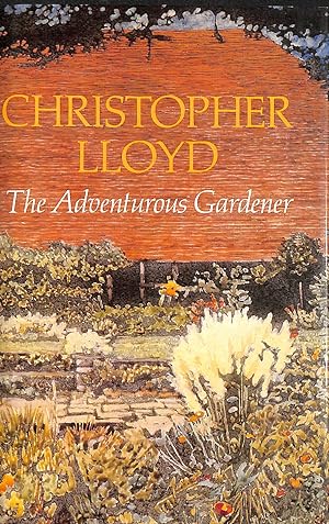 Seller image for The Adventurous Gardener for sale by M Godding Books Ltd