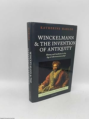 Seller image for Winckelmann and the Invention of Antiquity for sale by 84 Charing Cross Road Books, IOBA