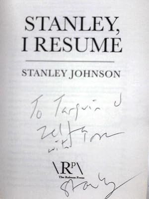 Image du vendeur pour Stanley, I Resume: Further Recollections of an Exuberant Life mis en vente par World of Rare Books