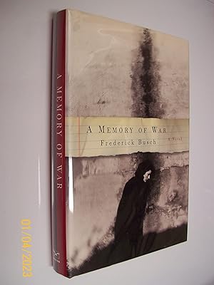 Seller image for A Memory of War: A Novel Busch, Frederick for sale by Paper Dragon