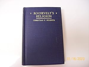 Immagine del venditore per Roosevelt's Religion [Hardcover] Reisner, Christian F 1872-1940 venduto da Paper Dragon
