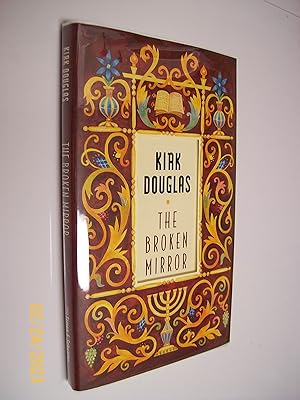 Imagen del vendedor de The Broken Mirror Douglas, Kirk a la venta por Paper Dragon