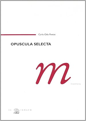 Image du vendeur pour Opuscula Selecta mis en vente par Il Salvalibro s.n.c. di Moscati Giovanni