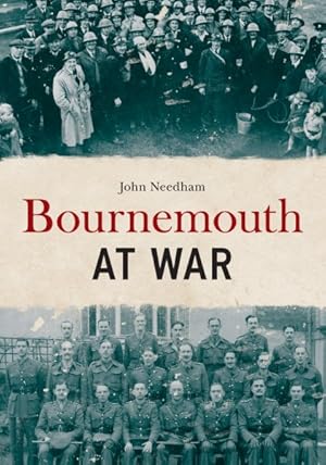 Seller image for Bournemouth at War for sale by GreatBookPrices