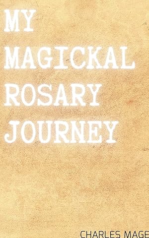 Immagine del venditore per My Magickal Rosary Journey venduto da Redux Books