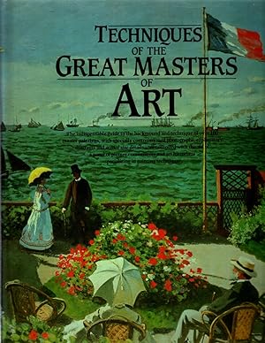 Image du vendeur pour TECHNIQUES OF THE GREAT MASTERS OF ART mis en vente par The Reading Well Bookstore