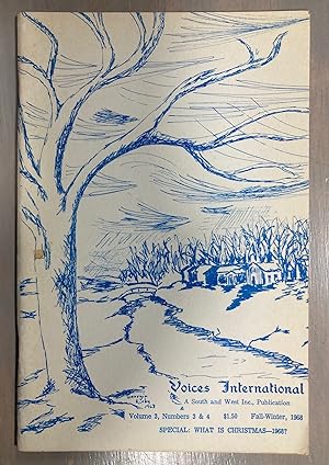 Seller image for Voices International: An International Literary Quarterly Volume 3, Nos. 3 & 4 December 25 Fall-winter 1968 Speical: What Is Christmas---1968? for sale by biblioboy