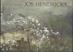 Seller image for JOS HENDRICKX MONOGRAFIE. for sale by BOOKSELLER  -  ERIK TONEN  BOOKS