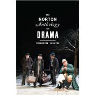 Seller image for The Norton Anthology of Drama: The Nineteenth Century to the Present (Vol. 2) for sale by eCampus