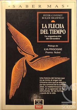 Seller image for LA FLECHA DEL TIEMPO. LA ORGANIZACIN DEL DESORDEN for sale by LIBRERIA ANTICUARIO BELLVER MADRID