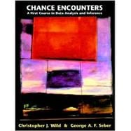 Seller image for Chance Encounters A First Course in Data Analysis and Inference for sale by eCampus