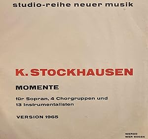 Bild des Verkufers fr Momente fr Sopran, 4 Chorgruppen und 13 Instrumentalisten. Version 1965. zum Verkauf von Librairie Les Autodidactes - Aichelbaum