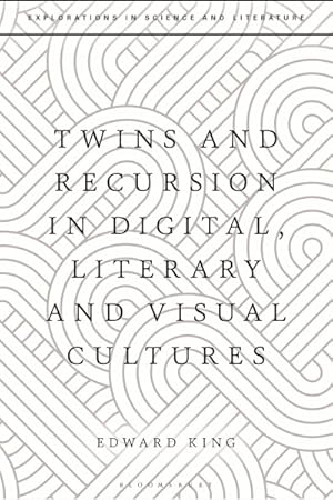 Seller image for Twins and Recursion in Digital, Literary and Visual Cultures for sale by GreatBookPricesUK