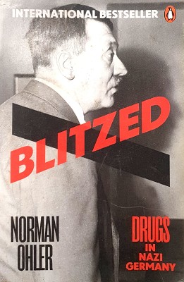 Blitzed: Drugs in Nazi Germany