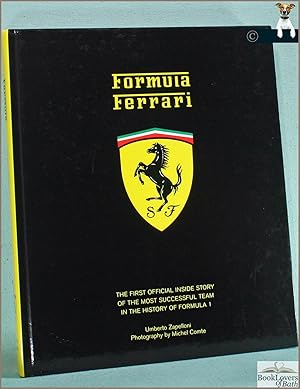 Immagine del venditore per Formula Ferrari: The First Official Inside Story of the Most Successful Team in the History of Formula 1 venduto da BookLovers of Bath