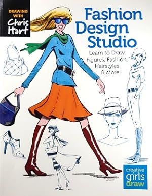 Fashion Design Studio: Learn To Draw Figures, Fashion, Hairstyles & More