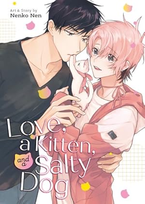 Imagen del vendedor de Love, a Kitten, and a Salty Dog a la venta por GreatBookPrices