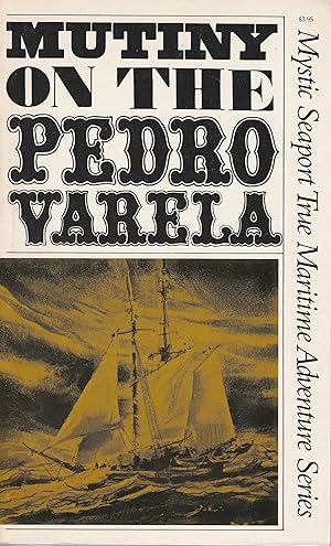 Seller image for Mutiny on the Pedro Varela for sale by Book Booth