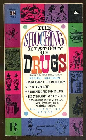 Image du vendeur pour The Shocking History of Drugs mis en vente par Dearly Departed Books