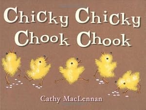 Bild des Verkufers fr Chicky Chicky Chook Chook zum Verkauf von WeBuyBooks