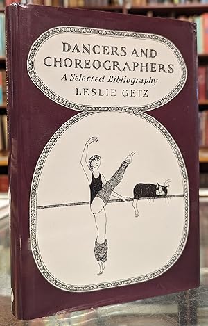 Dancers and Choreographers: A Selected Biography