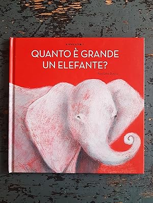 Imagen del vendedor de Quanto  grande und elefante? a la venta por Versandantiquariat Cornelius Lange