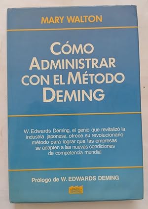 Seller image for Cmo administrar con el mtodo Deming for sale by Librera Ofisierra