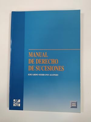 Imagen del vendedor de MANUAL DE DERECHO DE SUCESIONES. a la venta por TraperaDeKlaus