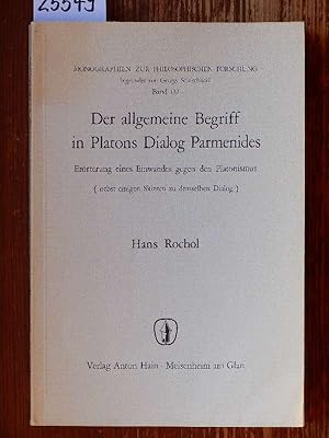 Bild des Verk�ufers f�r Der allgemeine Begriff in Platons Dialog Parmenides. Er�rterung eines Einwandes gegen den Platonismus (nebst einigen Skizzen zu demselben Dialog). zum Verkauf von Michael Fehlauer - Antiquariat