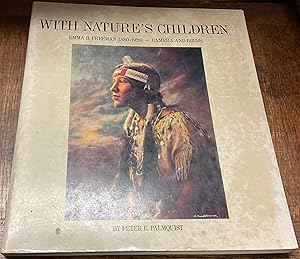 Seller image for WITH NATURE'S CHILDREN: Emma B. Freeman (1880-1928) Camera and Brush for sale by Riverow Bookshop