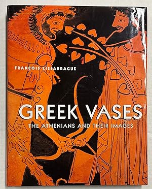 Greek Vases: The Athenians and Their Images