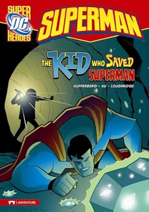 Seller image for Kid Who Saved Superman for sale by GreatBookPrices