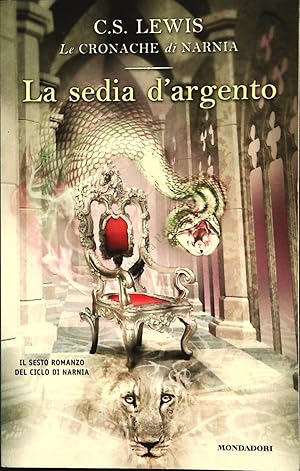 Immagine del venditore per LA SEDIA D'ARGENTO. LE CRONACHE DI NARNIA - C. S. LEWIS venduto da Libreria Peterpan