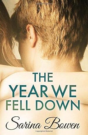 Seller image for The Year We Fell Down: 1 (The Ivy Years) for sale by WeBuyBooks