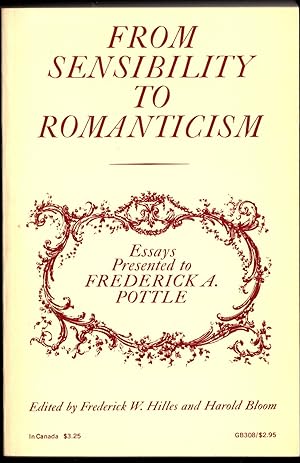 Seller image for From Sensibility to Romanticism: Essays Presented to Frederick A. Pottle for sale by Mom's Resale and Books