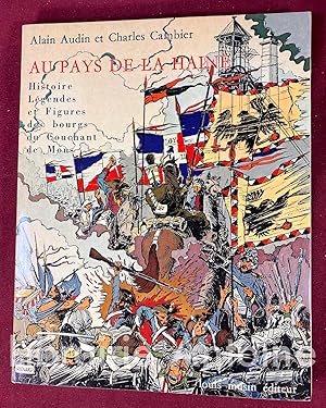 Seller image for Au pays de la haine. Histoires, lgndes et figures des bourgs du Couchant de Mons. for sale by Librairie Antoine