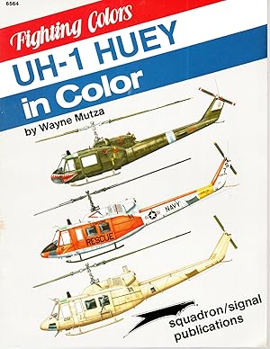 Bild des Verkufers fr UH-1 Huey in Color - Fighting Colors series (6564) zum Verkauf von Mom's Resale and Books