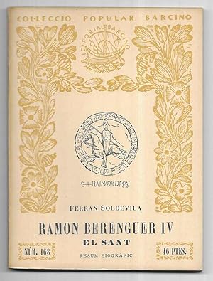 Ramon Berenguer IV El Sant Col·lecció Popular Barcino Nº 168 1955