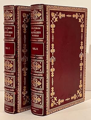 Napoleon in Exile; or, A Voice from St. Helena (Two Volumes)