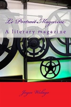 Image du vendeur pour Le Portrait Magazine : A Literary Magazine mis en vente par GreatBookPricesUK