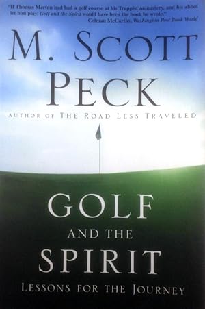 Image du vendeur pour Golf and the Spirit: Lessons for the Journey mis en vente par Kayleighbug Books, IOBA